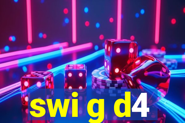 swi g d4